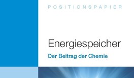 Energiespeicher für die Energiewende: Koordinierungskreis „Chemische Energieforschung“ informiert mit Positionspapier
